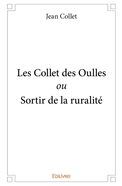 Picture of Les Collet des Oulles ou Sortir de la ruralité