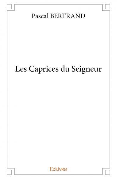 Image de Les caprices du seigneur