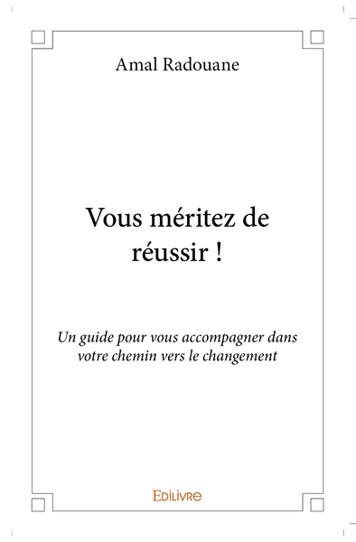 Image de Vous méritez de réussir !