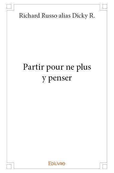 Picture of Partir pour ne plus y penser