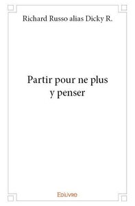 Picture of Partir pour ne plus y penser