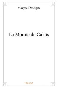 Image de La momie de calais