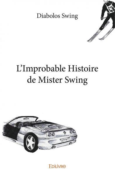 Image de L'improbable histoire de mister swing