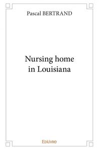 Image de Nursing home in louisiana
