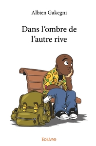 Image de Dans l'ombre de l'autre rive