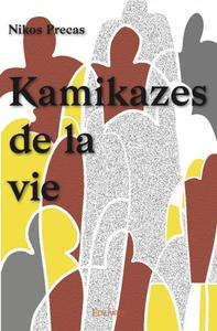 Image de Kamikazes de la vie