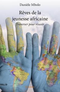 Picture of Rêves de la jeunesse africaine