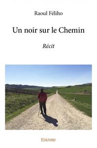 Picture of Un noir sur le chemin