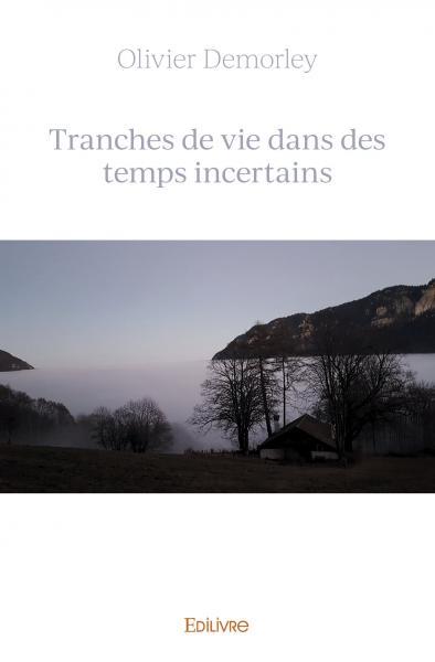 Image de Tranches de vie dans des temps incertains