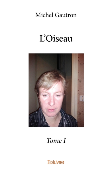 Picture of L'Oiseau - Tome 1