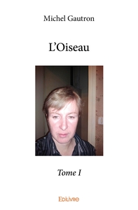 Picture of L'Oiseau - Tome 1