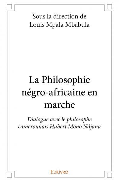 Image de La philosophie négro africaine en marche