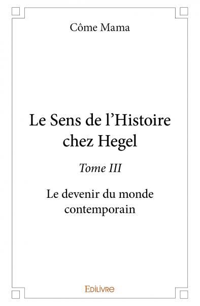 Image de Le sens de l'histoire chez hegel