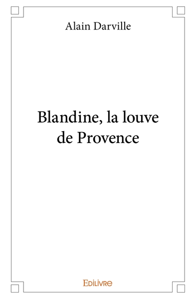 Picture of Blandine, la louve de Provence