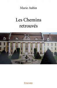 Image de Les chemins retrouvés
