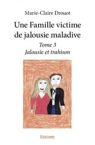 Image de Une famille victime de jalousie maladive –