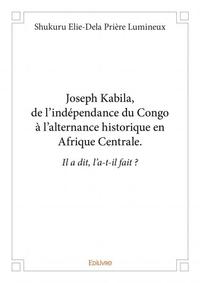 Picture of Joseph kabila,  de l’indépendance du congo à l’alternance historique en afrique centrale.