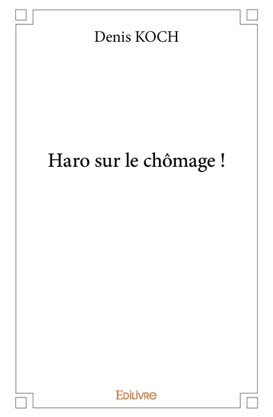 Image de Haro sur le chômage !