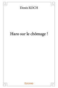 Image de Haro sur le chômage !