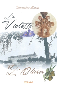 Picture of La Violette et l'Olivier