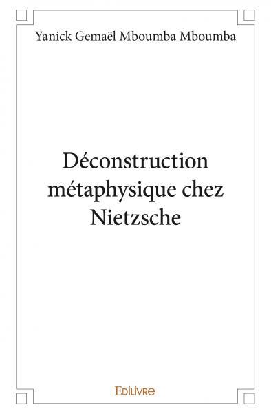 Image de Déconstruction métaphysique chez nietzsche