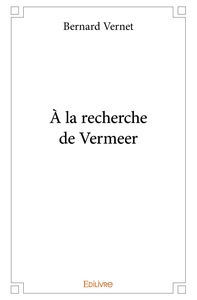 Image de À la recherche de Vermeer