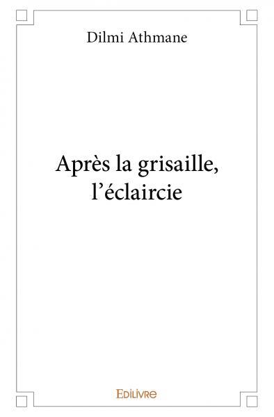 Image de Après la grisaille, l'éclaircie