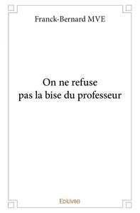 Image de On ne refuse pas la bise du professeur