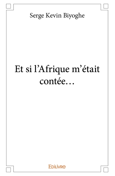 Picture of Et si l'Afrique m'était contée...