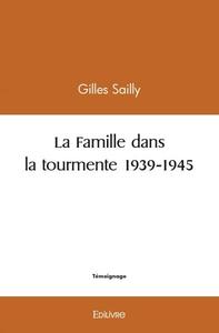 Picture of La famille dans la tourmente 1939 1945