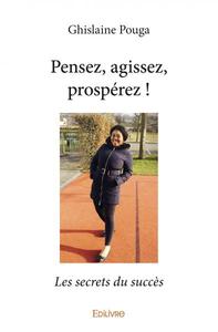 Picture of Pensez, agissez, prospérez !