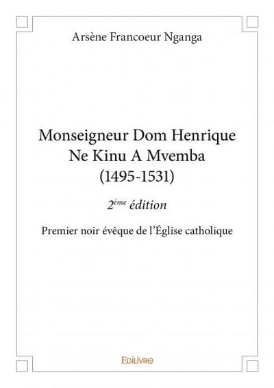 Image de Monseigneur dom henrique ne kinu a mvemba (1495 1531) - 2ème édition