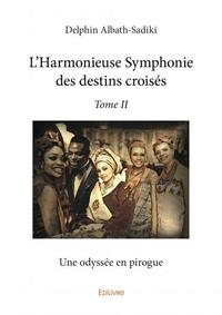 Picture of L'harmonieuse symphonie des destins croisés –