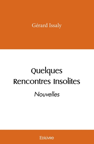 Picture of Quelques Rencontres insolites