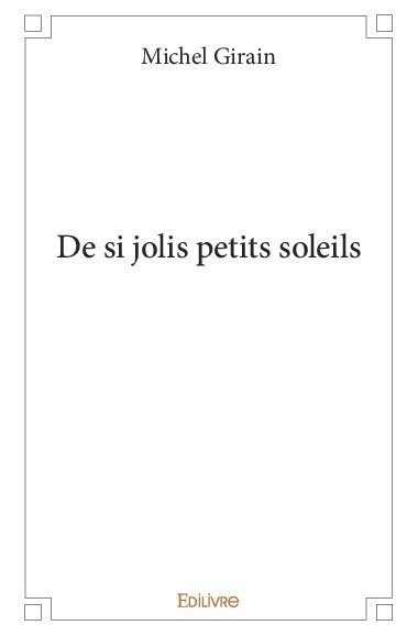 Image de De si jolis petits soleils