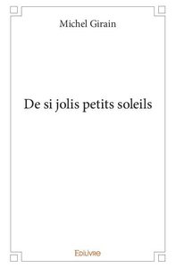 Image de De si jolis petits soleils