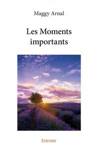 Image de Les moments importants