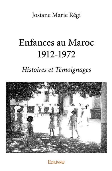 Image de Enfances au Maroc 1912-1972