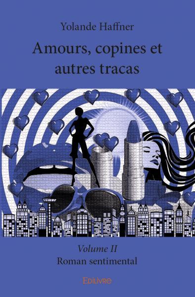 Image de Amours, copines et autres tracas - volume ii