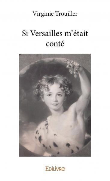 Image de Si versailles m’était conté