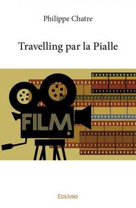 Image de Travelling par la pialle