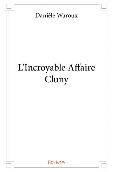 Image de L'incroyable affaire cluny