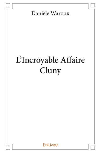Picture of L'Incroyable Affaire Cluny