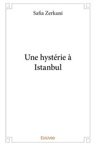 Picture of Une hystérie à istanbul
