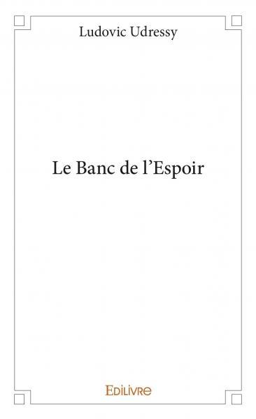 Image de Le banc de l'espoir