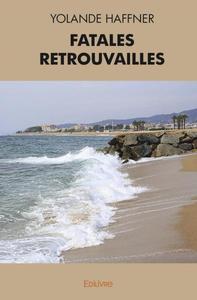 Image de Fatales retrouvailles