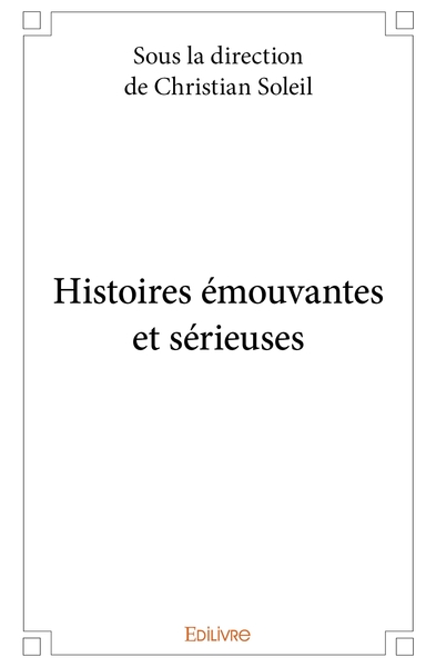 Picture of Histoires émouvantes et sérieuses