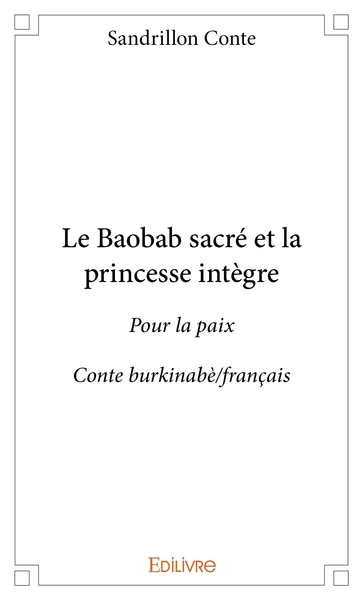 Picture of Le Baobab sacré et la princesse intègre
