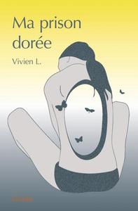 Picture of Ma prison dorée