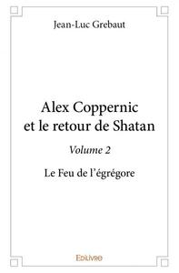 Picture of Alex coppernic et le retour de shatan - volume 2